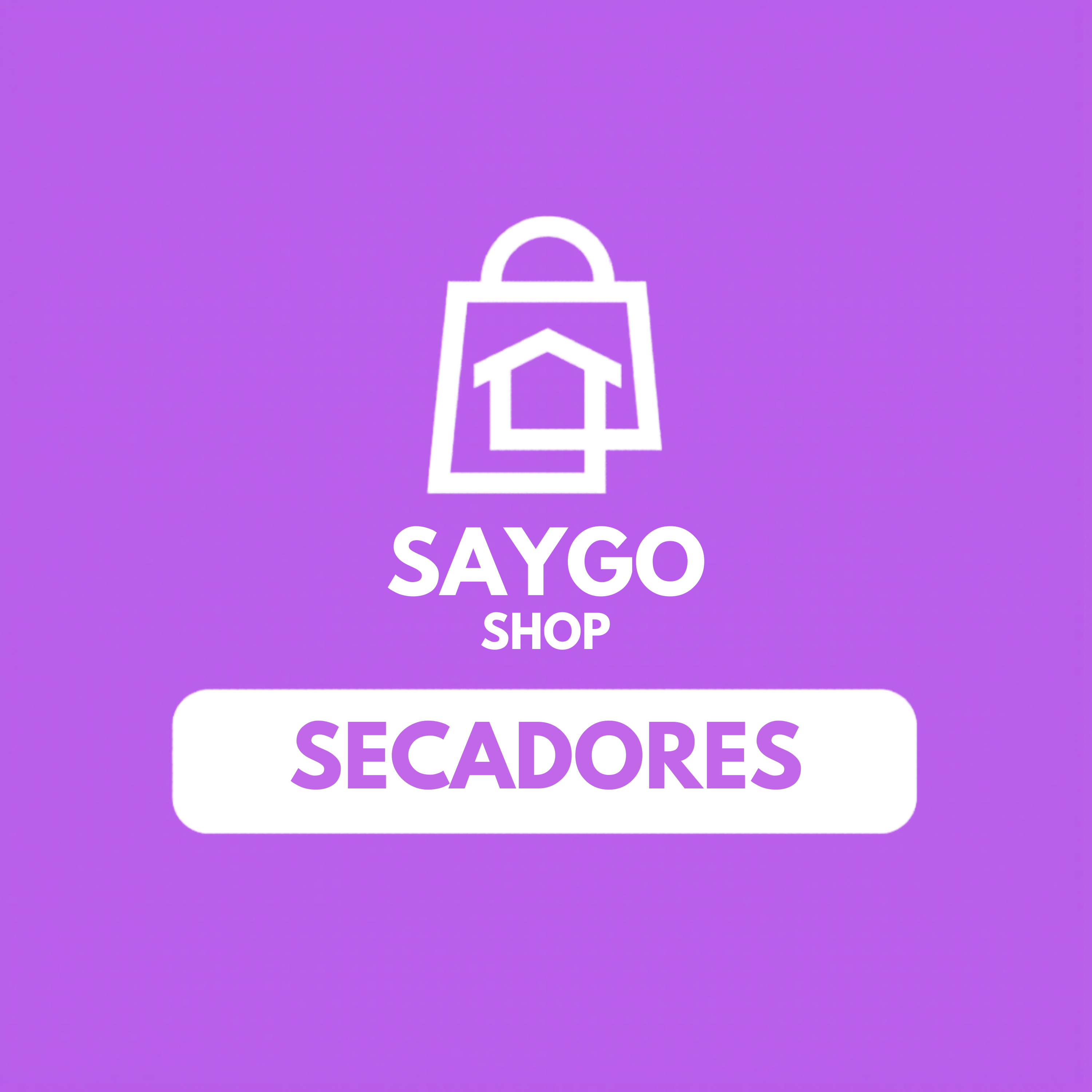 Secadores